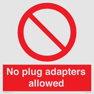 No plug adapters allowed Prohibition Sign